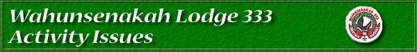 Wahunsenakah Lodge 333 - Activity Issues